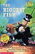 The biggest fish 著者：  Sheila Keenan 