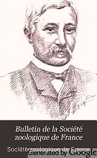 Bulletin de la Société zoologique de France.