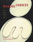 Making choices : 1929, 1939, 1948, 1955