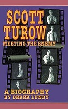 Scott Turow : meeting the enemy
