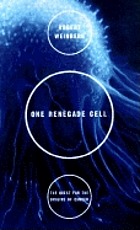 One renegade cell : how cancer begins