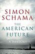 The American future : a history