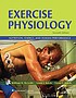 Exercise physiology : nutrition, energy, and human... by  William D McArdle 