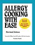 Allergy cooking with ease : the no wheat, milk,... por Nicolette M Dumke