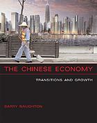The Chinese economy : transitions and growth