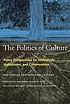 The politics of culture : policy perspectives... by  Gigi Bradford 
