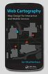Web cartography : map design for interactive and... by Ian Muehlenhaus