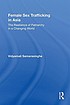 Female sex trafficking in Asia : the resilience... by  Vidyamali Samarasinghe 