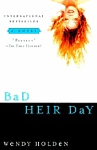 Bad heir day