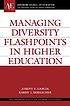 Managing diversity flashpoints in higher education door Joseph E Garcia