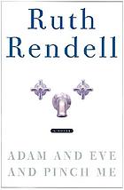 Adam and Eve and pinch me : a novel