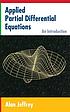 Applied partial differential equations : an introduction by  Alan Jeffrey 