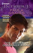 The man from Gossamer Ridge