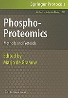 Phospho-proteomics : methods and protocols