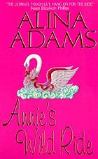 Annie's wild ride