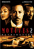 Motives 2 : retribution by  Vivica A Fox 