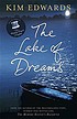 The lake of dreams 저자: Kim Edwards