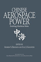 Chinese aerospace power : evolving maritime roles