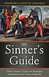 The sinner's guide 著者：  Luis, de Granada 