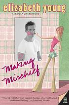 Making mischief