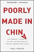 Poorly made in China : an insider's account of the tactics behind China's production game