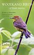 Woodland birds of North America : a guide to observation,... por  Scott Leslie 