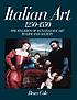 Italian art, 1250-1550 : the relation of Renaissance art to life and society