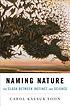 Naming nature : the clash between instinct and science
