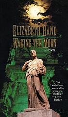 Waking the moon