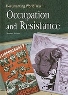 Occupation and resistance
