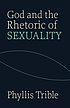 God and the rhetoric of sexuality de  Phyllis Trible 