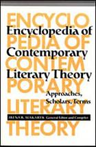 Encyclopedia of contemporary literary theory : approaches, scholars, terms
