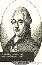 Fabeldichter, satiriker und popularphilosophen des 18. jahrhunderts. (Lichtwer, Pfeffel, Kästner, Göckingk, Mendelssohn und Zimmermann)
