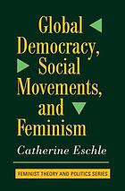 Global democracy, social movements, and feminism