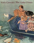 Mary Cassatt : the color prints