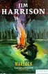 Warlock door Jim Harrison
