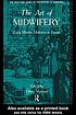 The Art of midwifery : early modern midwives in... 著者：  Hilary Marland 