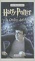 Harry Potter y la Orden del Fénix by  J  K Rowling 