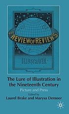 The lure of illustration in the nineteenth century : picture and press