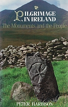 Pilgrimage in ireland : the monuments and the people.