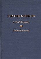 Gunther Schuller : a bio-bibliography
