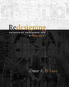 Redesigning enterprise processes for e-business