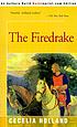 The firedrake von Cecelia Holland