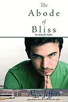 The abode of bliss : ten stories for Adam