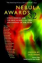 Nebula awards 32 : SFWA's choices for the best science fiction and fantasy of the year