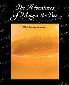 The Adventures of Maya the Bee.