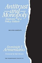 Antitrust and monopoly
