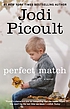 Perfect match door Jodi Picoult