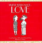 Simple wisdom of love