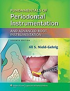Fundamentals of periodontal instrumentation & advanced root instrumentation